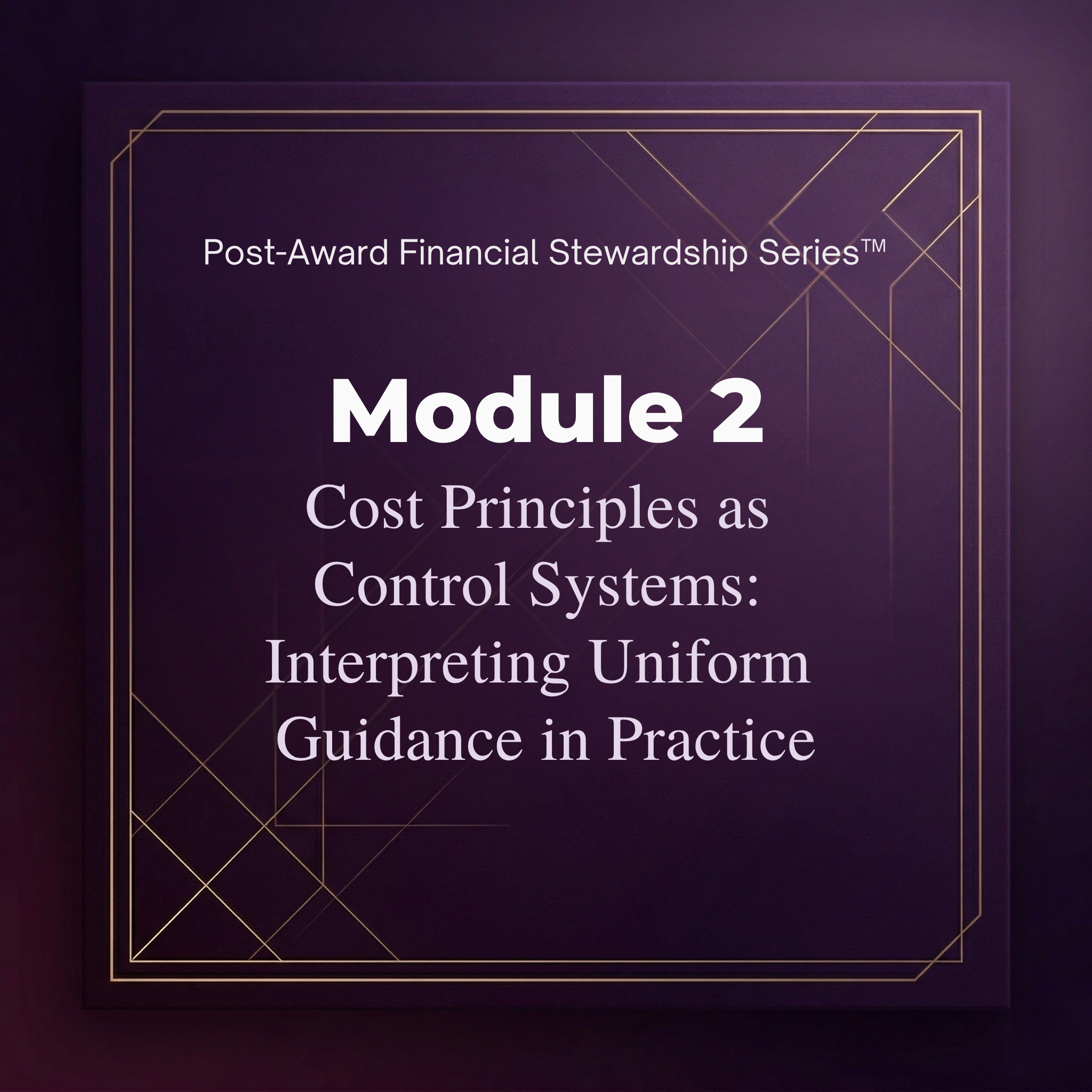 Post-Award Financial Stewardship Module 2 | Purple Sheep CPE™