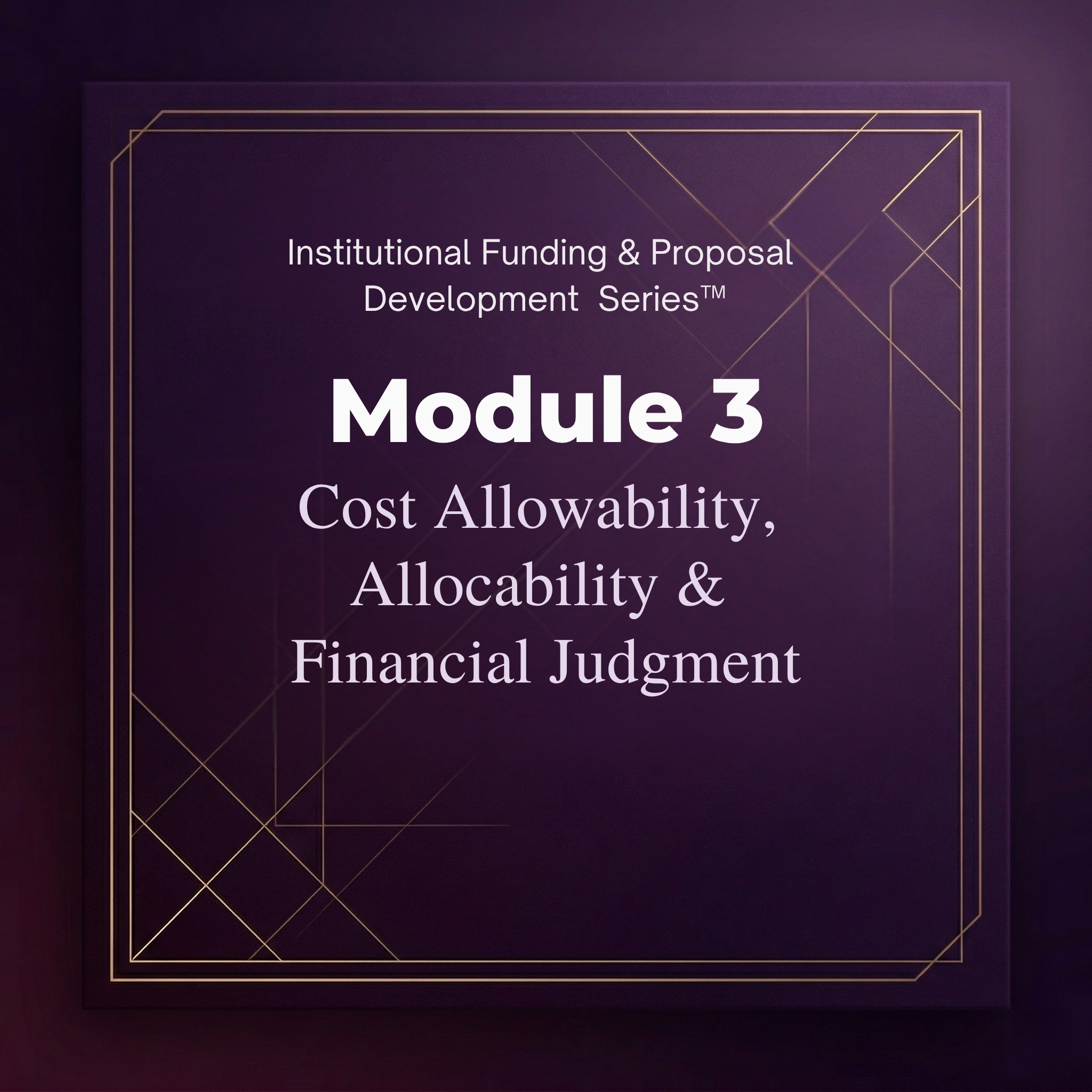 Institutional Funding & Proposal Development Module 3 | Purple Sheep CPE™